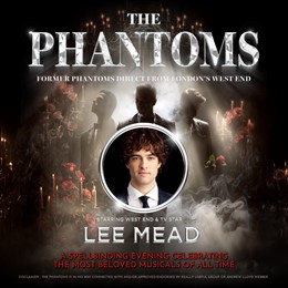 The Phantoms – Starring Lee Mead 2026