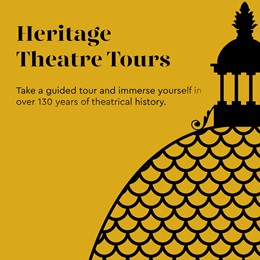 Theatre Heritage Tour – Backstage Secrets (November