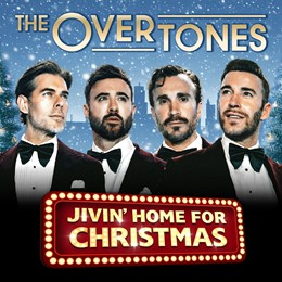 The Overtones - Jivin Home for Christmas