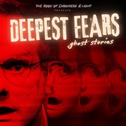 Deepest Fears