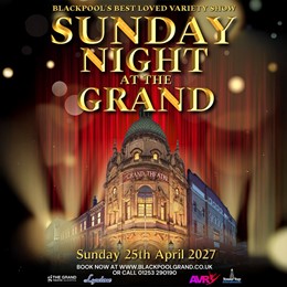 Sunday Night At The Grand 2027