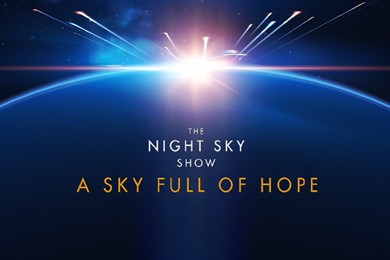 The Night Sky Show - A Sky Full of Hope
