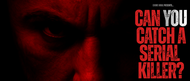 Can You Catch A Serial Killer? 
