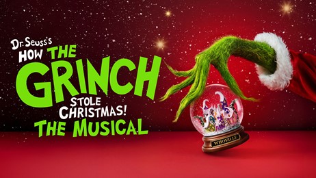 Dr Seuss's How The Grinch Stole Christmas! The Musical